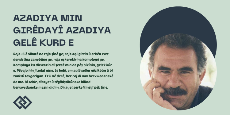 Azadiya min girêdayî azadiya gelê kurd e