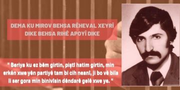 Dema ku mirov behsa Kesayeta Rêheval Xeyrî dike behsa rihê Apoyî dike