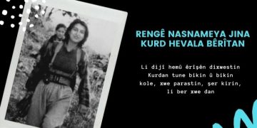 Ji bo li hemberî îxanetê rast têkoşîn bikin, girînge kesayeta Rêheval Bêrîtan were naskirin