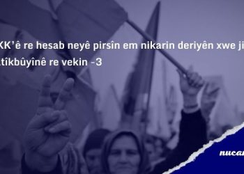 Ger bi PKK’ê re hesab neyê pirsîn em nikarin deriyên xwe ji demoqratîkbûyînê re vekin -3