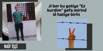 Ji ber ku gotiye “Ez kurdim” gefa mirinê lê hatiye birîn