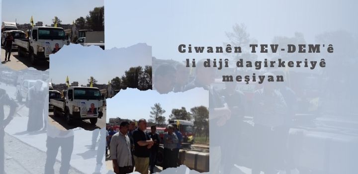 Ciwanên TEV-DEM’ê li dijî dagirkeriyê meşiyan