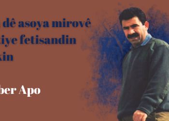 Em dê asoya mirovê hatiye fetisandin vekin