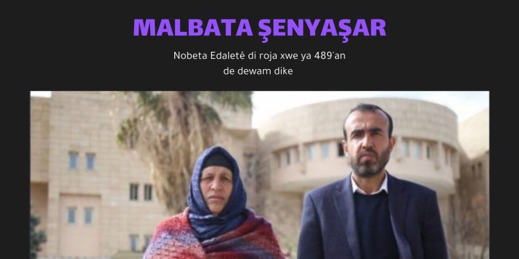 Nobeta Edaletê ya Malbata Şenyaşar di roja 489’an de ye