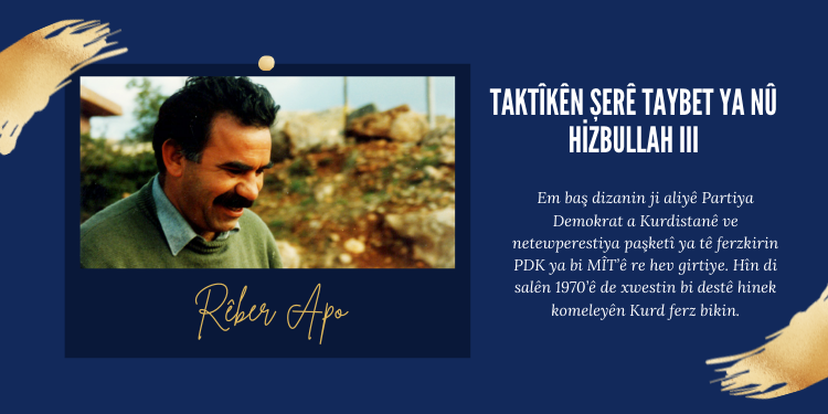 Taktîkên Şerê Taybet Ya Nû Hizbullah III