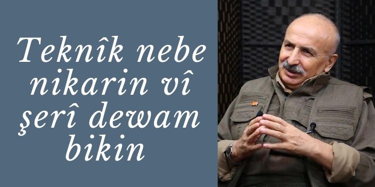 Mûstafa karasû: Teknîk nebe nikarin vî şerî dewam bikin