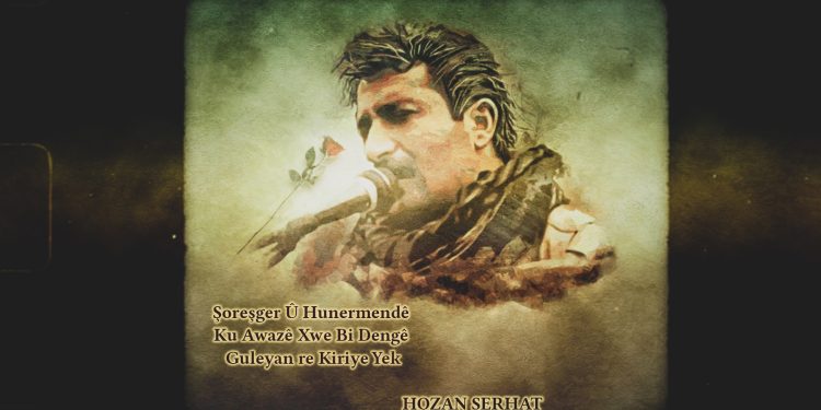 Şoreşger û hunermendê ku awazê xwe bi dengê guleyan re kiriye yek ‘HOZAN SERHAT’