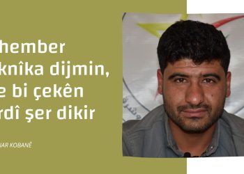 10’emîn Salvegera Şoreşa Rojava – Zinar Kobanê: Li hember teknîka dijmin, me bi çekên ferdî şer dikir