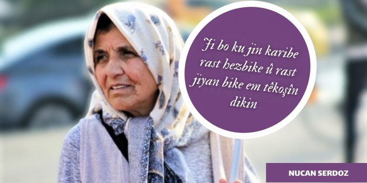 ‘Ji bo ku jin karibe rast hezbike û rast jiyan bike em têkoşîn dikin’