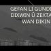 Gefan li gundiyan dixwin û zextan li wan dikin