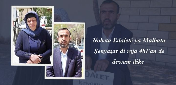 Nobeta Edaletê ya Malbata Şenyaşar di roja 481’an de dewam dike