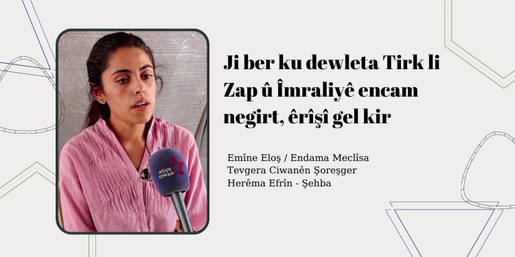 TAYBET – Emîne Eloş: Ji ber ku dewleta Tirk li Zap û Îmraliyê encam negirt, êrîşî gel kir