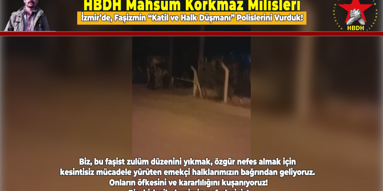 HBDH’ê li Îzmîrê Pêngava 15’ê Tebaxê silav kir – Polîsek faşîst hate kuştin