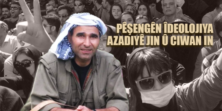 Pêşengên îdeolojiya azadiyê jin û ciwan in