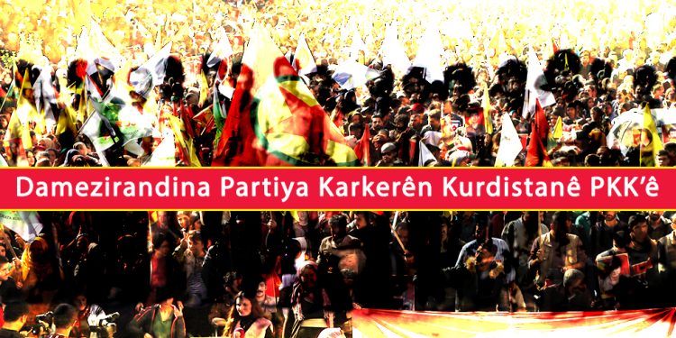 TAYBET– Damezirandina Partiya Karkerên Kurdistanê PKK’ê