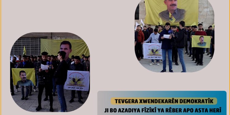Tevgera Xwendekarên Demokratîk: Ji bo azadiya fîzîkiya Rêber Apo asta herî jor de em ê tekoşîn bikin