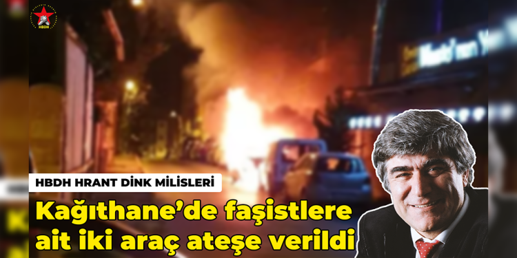 Milîsên Hrant Dink ên HBDH agir berdane 2 wesayitên faşîstan