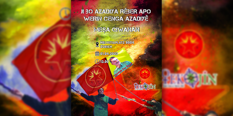 Ciwanên Swîsreyî di 1’ê Nîsanê de ji bo azadiya fîzîkî ya Rêber APO xwe amade dikin ku dakevin qadan