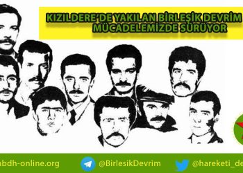 HBDH: Kizildere navê îradeya bêserûber a têkoşîna li dijî faşîzmê ye