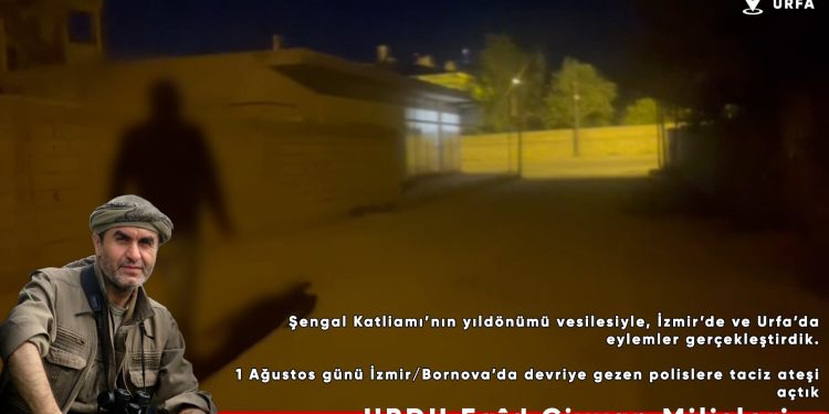 Milîsên HBDH’ê Egîd Civyan, “Li Îzmîr û Rihayê me çalakî li dar xistin!”