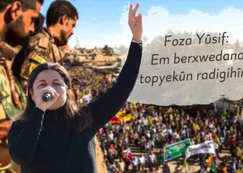 Foza Yûsif ji bo seferberiyê bang kir: Em berxwedana topyekûn radigihînin