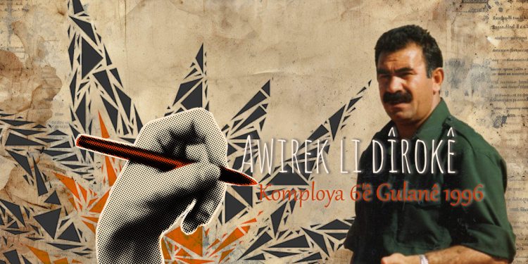 Awirek li dîrokê – Komploya 6’ê Gulanê 1996