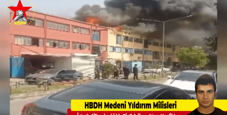 Milîsên HBDH’ê li Stenbolê febrîqeyek dan ber agir