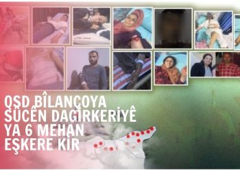 QSD bîlançoya sûc û binpêkirinên dagirkeriyê ya 6 mehan eşkere kir