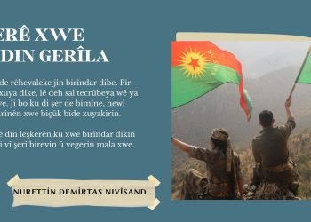 BILA BERÊ XWE BIDIN GERÎLA