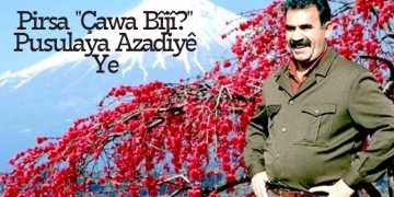 Pirsa “Çawa Bîjî?” Pusulaya Azadiyê Ye