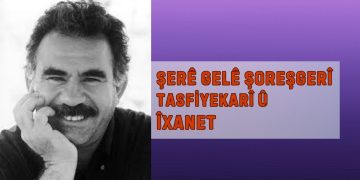 ŞERÊ GELÊ ŞOREŞGERÎ, TESFIYEKARÎ Û XIYANET