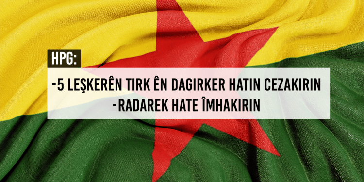 HPG: Li Xakurkê 5 leşkerên Tirk ên dagirker hatin cezakirin