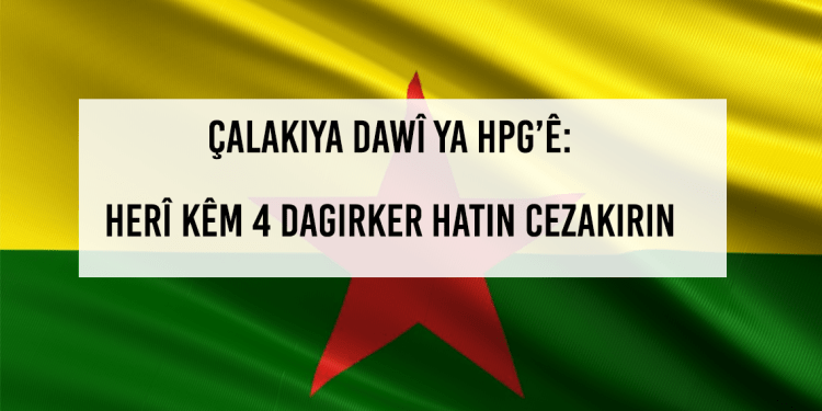 LEZGÎN: 4 dagirker hatin cezakirin