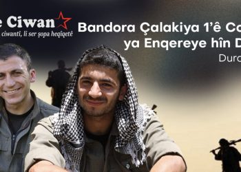 Duran Kalkan: Bandora Çalakiya 1’ê Cotmehê ya Enqereyê Hîn Didome