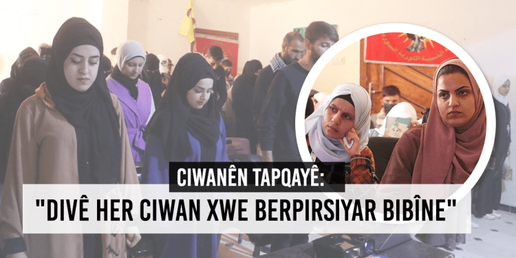 TCŞ TEBQA: “Divê her Ciwan xwe Berpirsiyar bibîne”