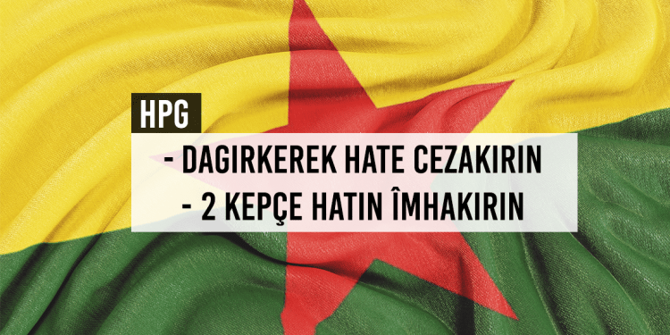 HPG: Dagirkerek hate cezakirin, 2 kepçe hatin îmhakirin