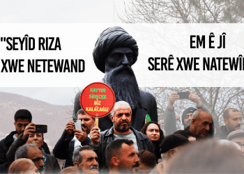 “Seyîd Riza serî xwe netewand em ê jî serê xwe natewînin”