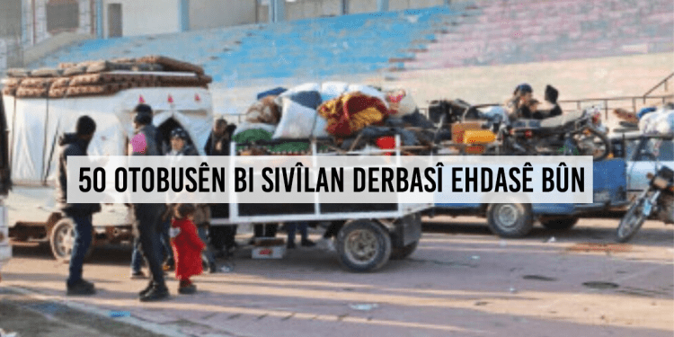 50 otobusên bi sivîlan derbasî Ehdasê bûn