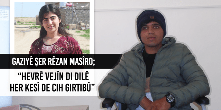 Gaziyê Şer Rêzan Masîro: Hevrê Vejîn di dilê her kesî de cih girtibû