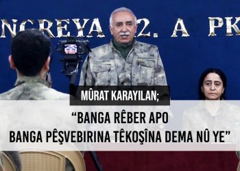 Mûrat Karayilan: PKK’ê Destan Afirand