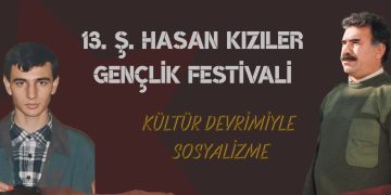 Festîvala Ciwanan a Hasan Kızıler : Bi Berxwedana Çandî re Ber bi Sosyalîzmê Ve Dimeşin