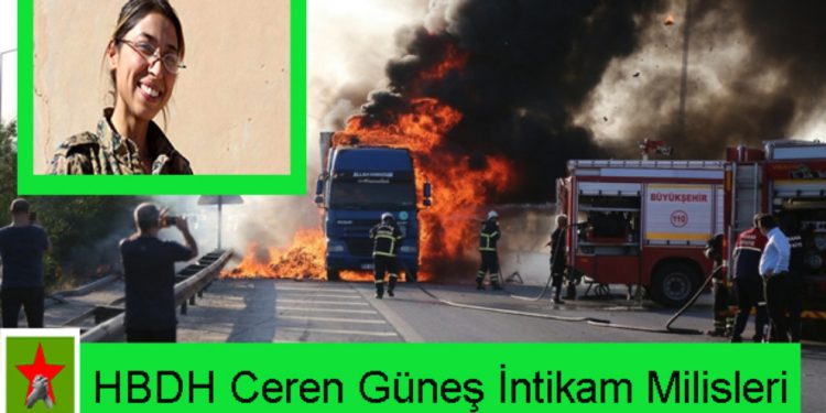 SON DAKİKA – Ceren Güneş İntikam Milisleri’nden sabotaj eylemi