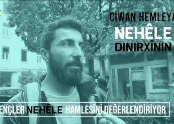 Gençlik Nehêle hamlesini değerlendiriyor