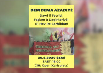 TEKO-JIN ve TCŞ Viyana: Özgürlüğü sağlamak için alanlara akın edelim!