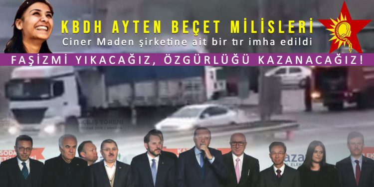 SON DAKİKA  – KBDH Ayten Beçet Milisleri: Ciner Maden şirketine ait bir tır imha edildi