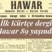 İlk Kürtçe dergi Hawar 89 yaşında