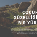 Çocuk güzelliğinde bir yürek