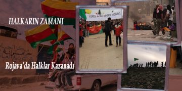 DOSYA-Halkların Zamanı- Rojava’da Halklar Kazandı (4)