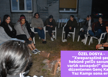 ÖZEL DOSYA – “Xweparastinê şerê hebûnê ye(Öz savunma varlık savaşıdır)“ şiarıyla düzenlenen Genç Kadın Yaz Kampı sona erdi