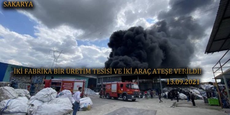 SON DAKİKA – Ateşin Çocukları iki fabrika, bir üretim tesisi ve iki arabayı küle çevirdi